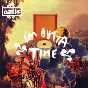 Oasis-I m Outta Time (CD Single)-Frontal.jpg