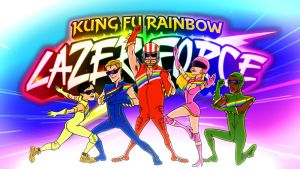 Kung Fu Rainbow Lazerforce.jpg